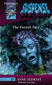 Frozen Face (Passages to Suspense Hi: Lo Novels)