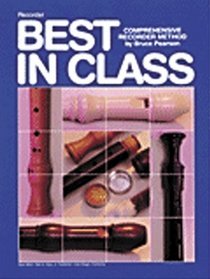 Best in Class Comprehensive Recorder Method