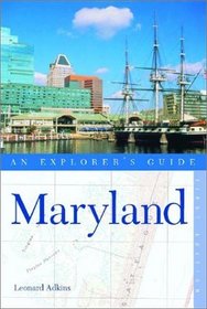 Maryland: An Explorer's Guide, First Edition