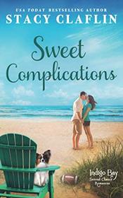 Sweet Complications (Indigo Bay Second Chance Romances)