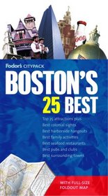 Fodor's Citypack Boston's 25 Best, 4th Edition (25 Best)