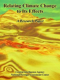 Relating Climate Change to Its Effects: A Research Paper