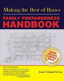 Making the Best of Basics: Family Preparedness Handbook