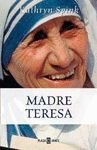Madre Teresa/ Mother Teresa (Spanish Edition)