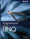 Programacion LINQ/ LINQ Programming (Spanish Edition)