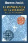 La Importancia de La Religion (Spanish Edition)