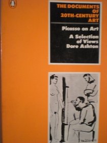 Picasso on Art (The Documents of 20th-century art)