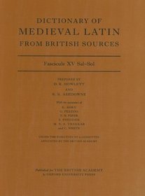 Dictionary of Medieval Latin from British Sources: Fascicule XV Sal-Som (Medieval Latin Dictionary)