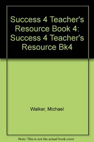 Success 4 Teacher's Resource Book 4: Success 4 Teacher's Resource Bk4