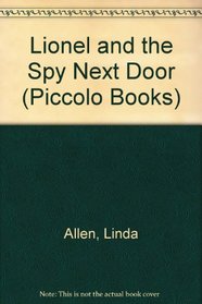 Lionel and the Spy Next Door (Piccolo Books)