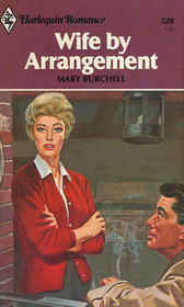 Wife by Arrangement (Harlequin Romance, No 528)