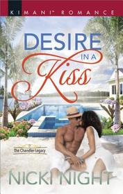 Desire in a Kiss (Chandler Legacy, Bk 2)