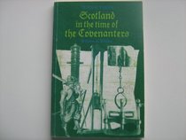 Scotland in the Time of the Covenanters