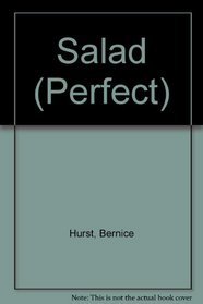 Salad (Perfect)
