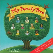 My Family Tree: A Bird's Eye View
