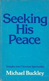 Seeking His Peace