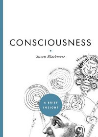 Consciousness (A Brief Insight)