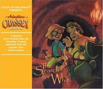 The Search For Whit (Adventures in Odyssey (Audio Numbered))