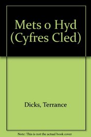 Mets O Hyd (Cyfres Cled)