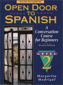 Open Door to Spanish: A Conversation Course for Beginners, Book 2 (2nd Edition)