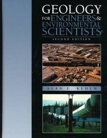 Geology For Engineers and Environmental Scientists (2nd Edition)