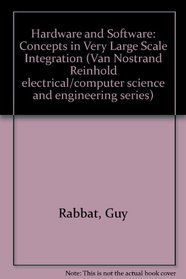 Hardware & Software Concepts in VLSI (Van Nostrand Reinhold Electrical/Computer Science and Engine)