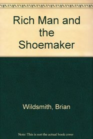 Rich Man and the Shoemaker