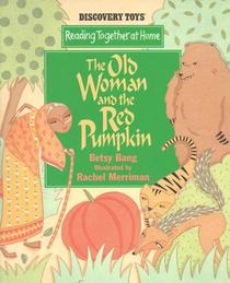 The Old Woman and the Red Pumpkin (Reading Together at Home)