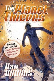 The Planet Thieves (Planet Thieves, Bk 1)