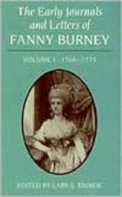 The Early Journals and Letters of Fanny Burney, Vol. 1: 1768-1773