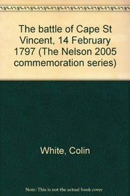 The battle of Cape St Vincent, 14 February 1797 (The 