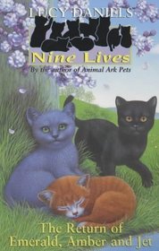 The Return of Emerald, Amber and Jet (Nine Lives #3)