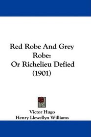 RED ROBE & GREY ROBE