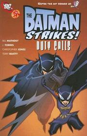 The Batman Strikes, Vol. 3: Duty Calls