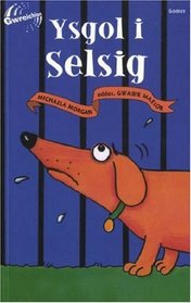 Ysgol I Selsig (Gwreichion)