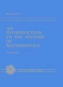 An Introduction to the History of Mathematics (Saunders Series)