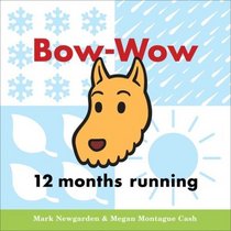 Bow-Wow 12 months running (Bow-Wow Book: All about Months)