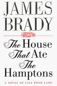 The House That Ate the Hamptons: Lily Pond Lane