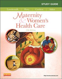 Study Guide for Maternity & Women's Health Care, 11e