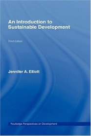 Introduction to Sustainable Development (Routledge Perspectives on Development)