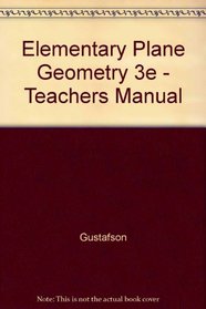 Elementary Plane Geometry 3e - Teachers Manual