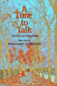 A Time to Talk: Poems of Friendship