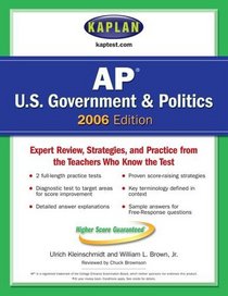 Kaplan AP US Government  Politics 2006 (Kaplan AP U.S. Government  Politics: An Apex Learning Guide)