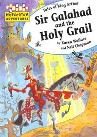 Sir Galahad and the Holy Grail (Hopscotch Adventures)