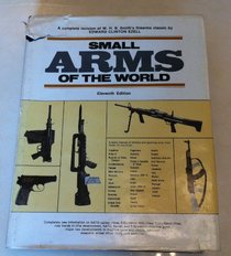 Small arms of the world: A basic manual of small arms