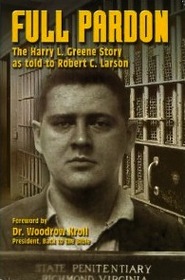 Full Pardon: The Harry L. Greene Story