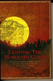 Lighting the Mosquito Coast