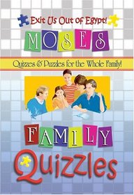 Exit Us Out of Egypt: Quizzles About Moses and the Children of Israel (Quizzles - Quizzes & Puzzles for the Whole Family!)