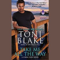 Take Me All the Way: A Coral Cove Novel  (Coral Cove Series, Book 3)