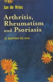 Arthritis, Rheumatism & Psoriasis (By Appointment Only)
